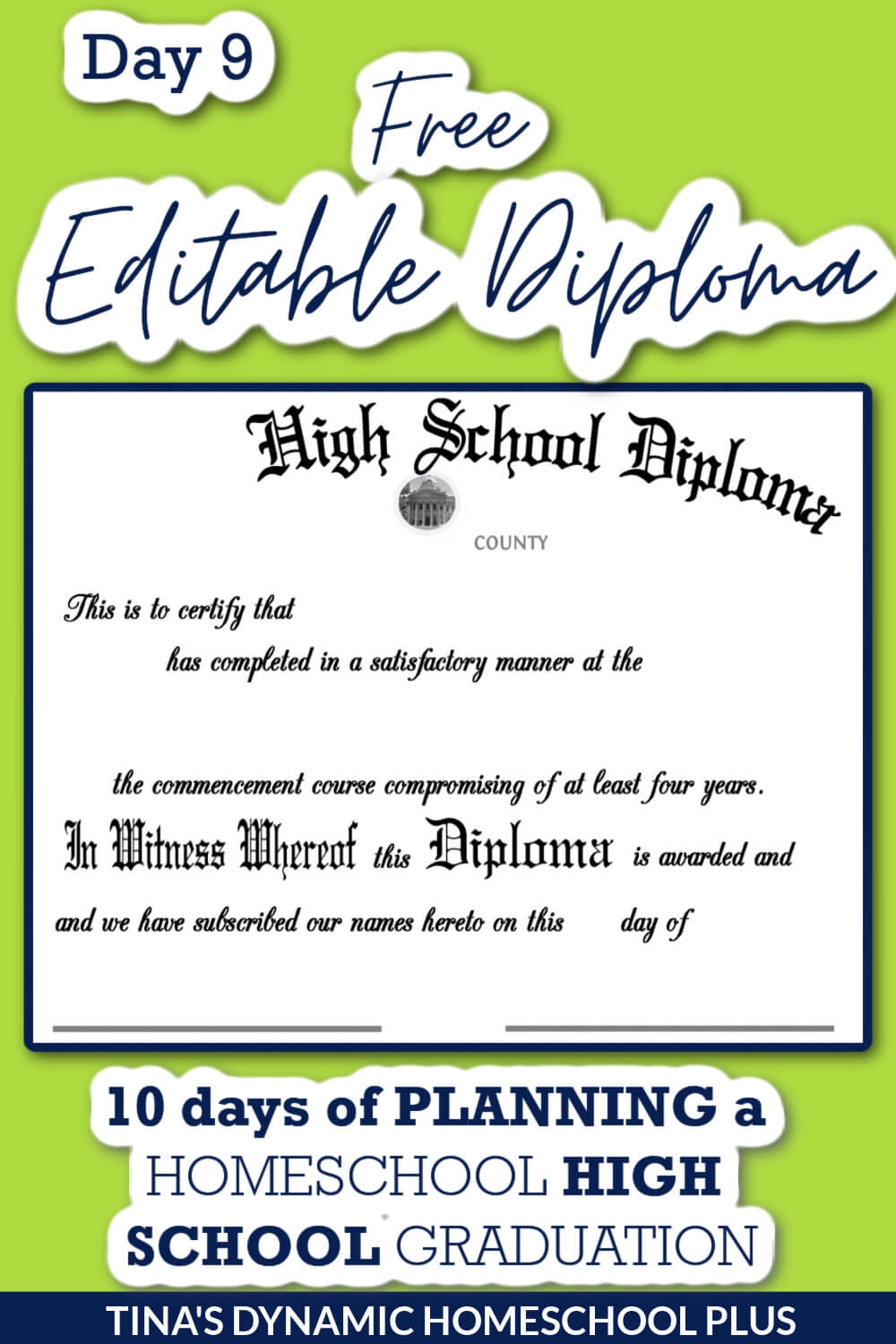 Free Editable High School Diploma Template Day 9 Of 10 Days Of A Homeschool Graduation